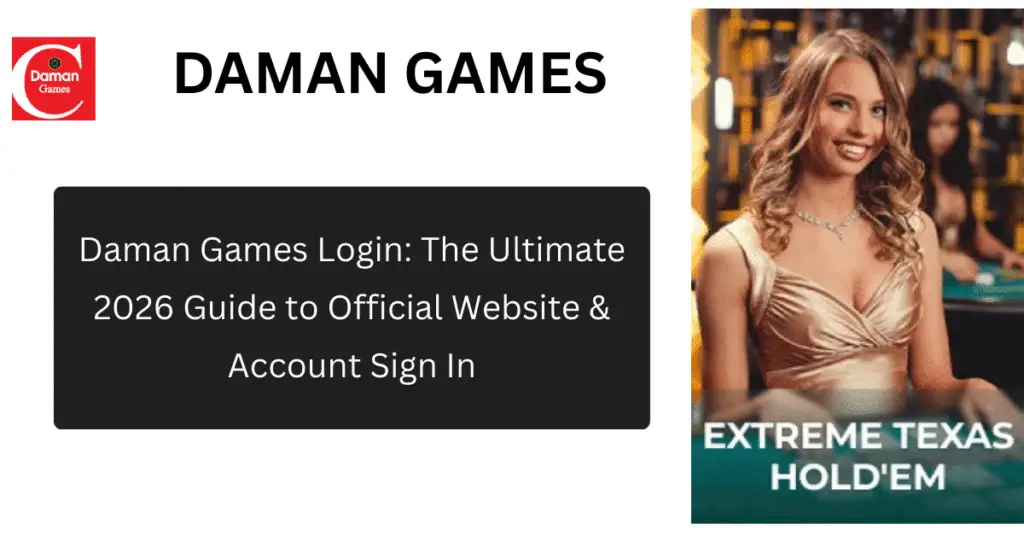 Daman Games Login – Official Website & Account Sign In Guide (2026)